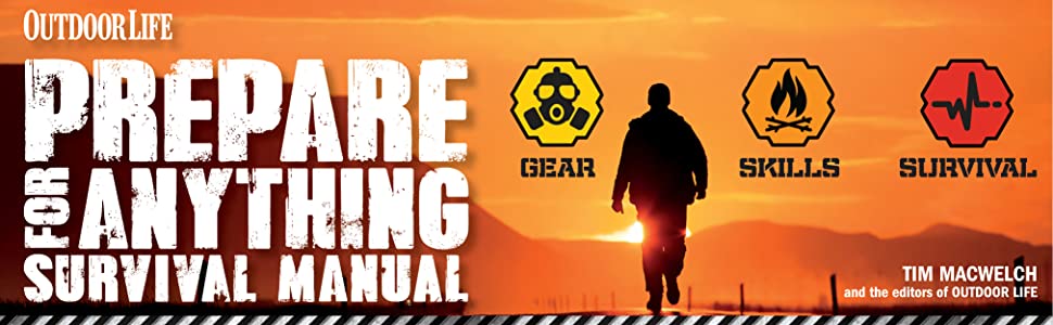 Prepare For Anything Survival Manual